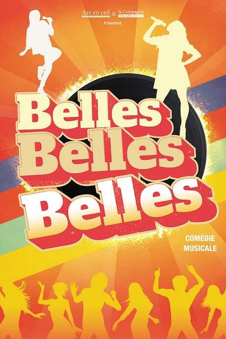 Belles, belles, belles - Musical comedy