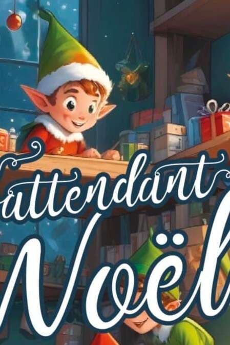 En attendant Noël