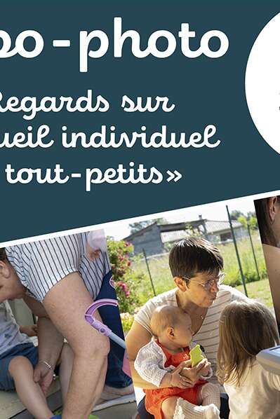 Expo-photo : Regards sur l'accueil individuel des tout-petits