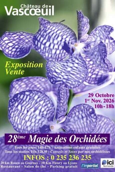 28e Magie des Orchidées au Château de Vascoeuil