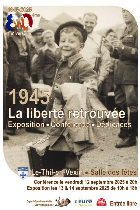 1945 - La liberté retrouvée