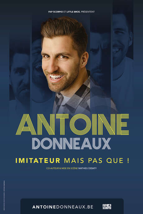 Imitateur mais pas que ! - Antoine Donneaux