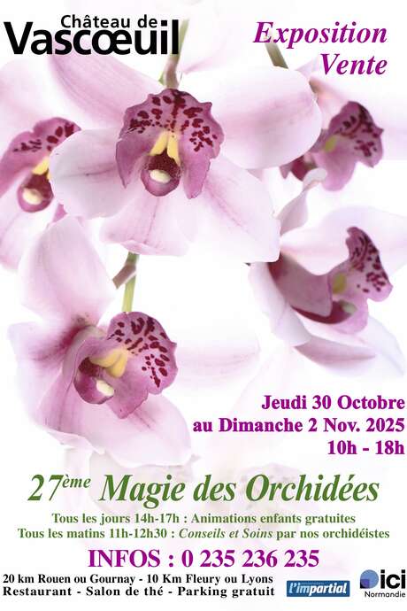 27e Magie des Orchidées au Château de Vascoeuil