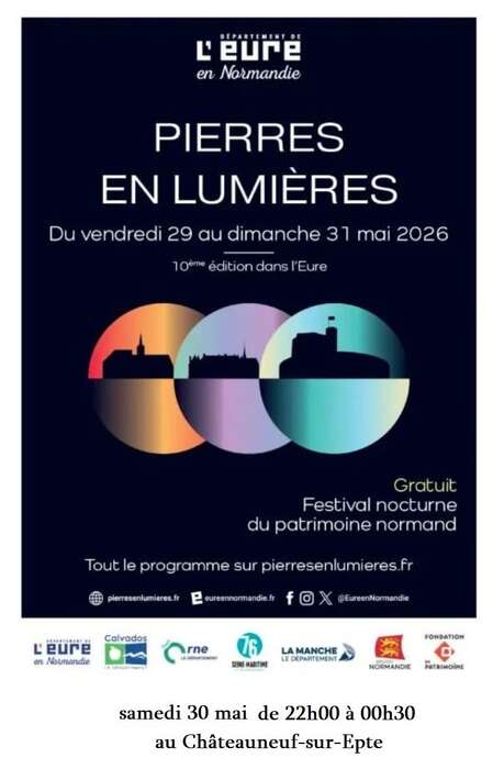 Pierres en Lumières - Châteauneuf-sur-Epte mis en lumière