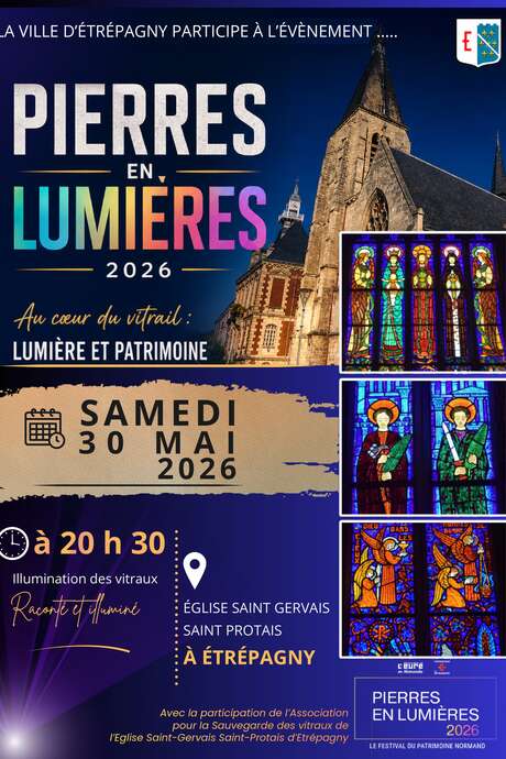 Pierres en lumières - Quand les vitraux nous sont contés et illuminés