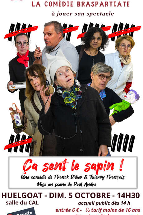 Théâtre "ça sent le sapin" par la Comédie Braspartiate à la salle du CAL à Huelgoat.