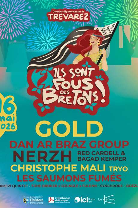Sur la scène de Trévarez: Ils sont fous ces Bretons!