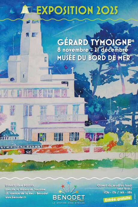 Musée du Bord de Mer : Exposition Gérard TYMOIGNE