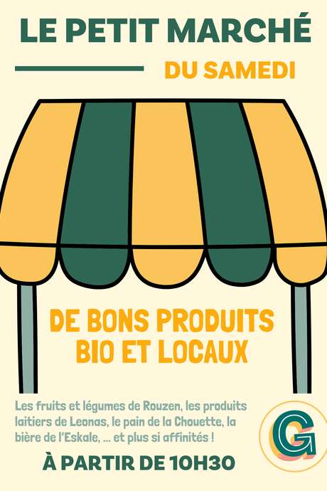 Le petit marché du samedi au Grand Manger