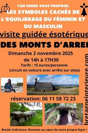 Visite guidée ésotérique dans les Monts d'Arrée Visite guidée ésotérique dans les Monts d'Arrée