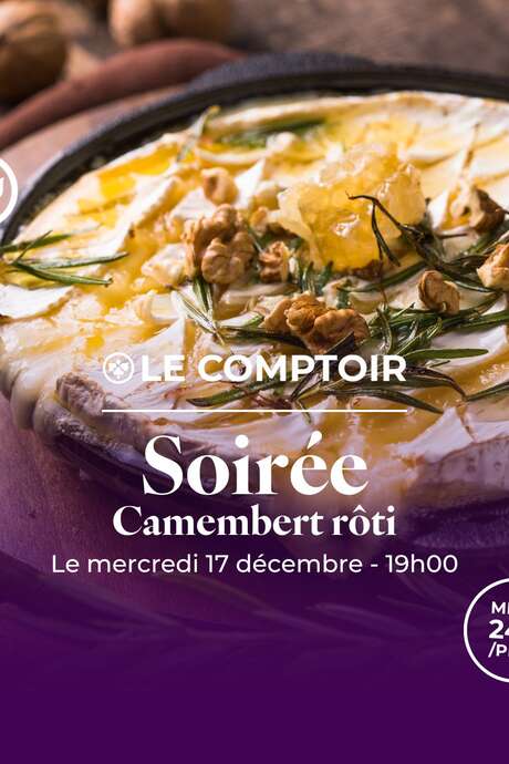Soirée Camembert Rôti