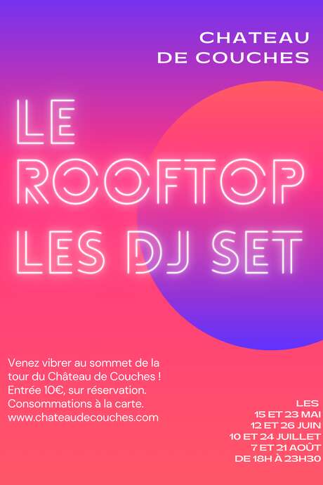 Le Rooftop du Château de Couches - Les DJ sets