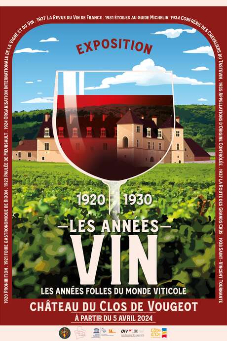 EXPOSITION "LES ANNÉES VIN : LES ANNÉES FOLLES DU MONDE VITICOLE"