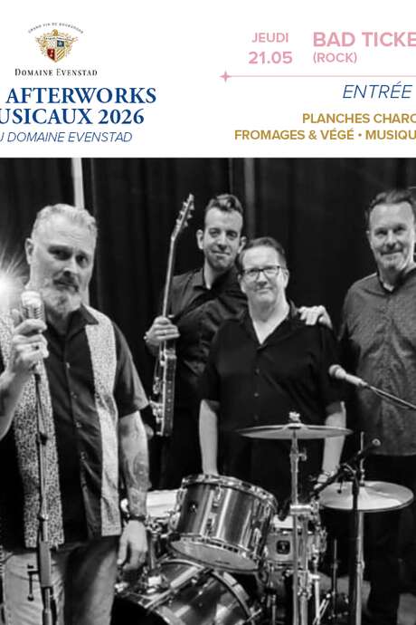 Concert BAD TICKET, Les Afterworks Musicaux du Domaine Evenstad