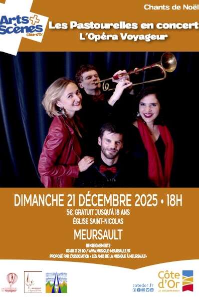 Festival "Arts et Scènes de Côte-d'Or" - Concert de Noël "Les Pastourelles en concert, l'Opéra voyageur"