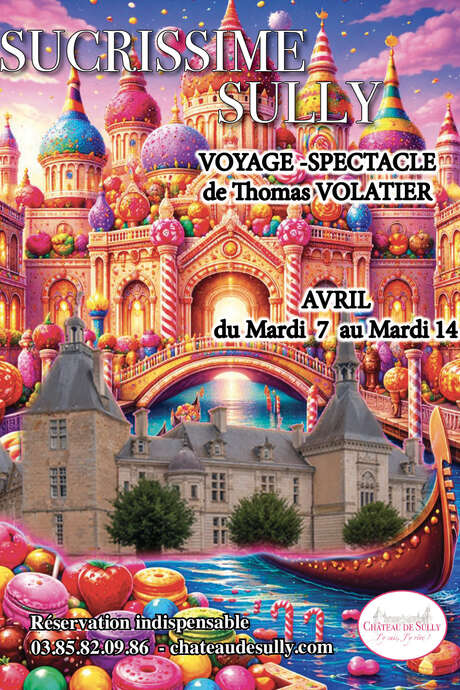 Sucrissime Sully, Voyage-Spectacle de Thomas VOLATIER