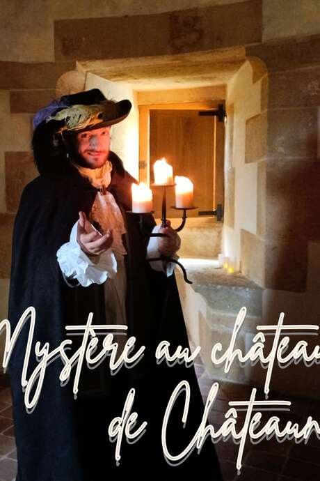 Soirée mystère au château de Châteauneuf