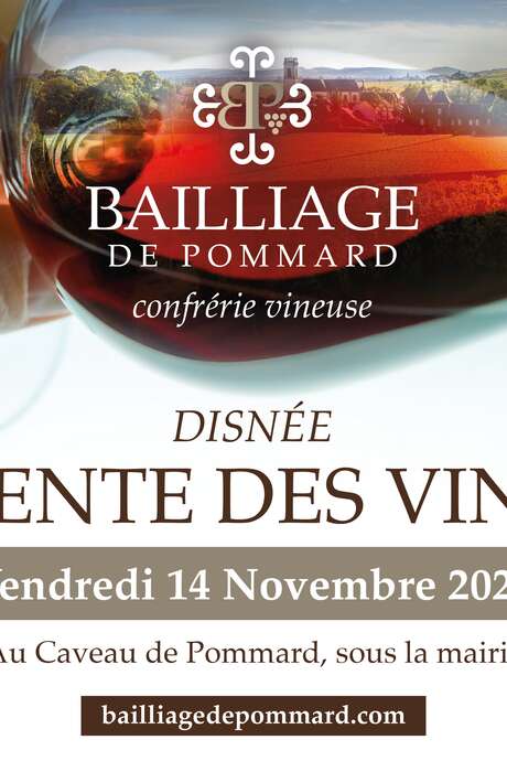 Bailliage de Pommard : Disnée Vente des Vins 2025