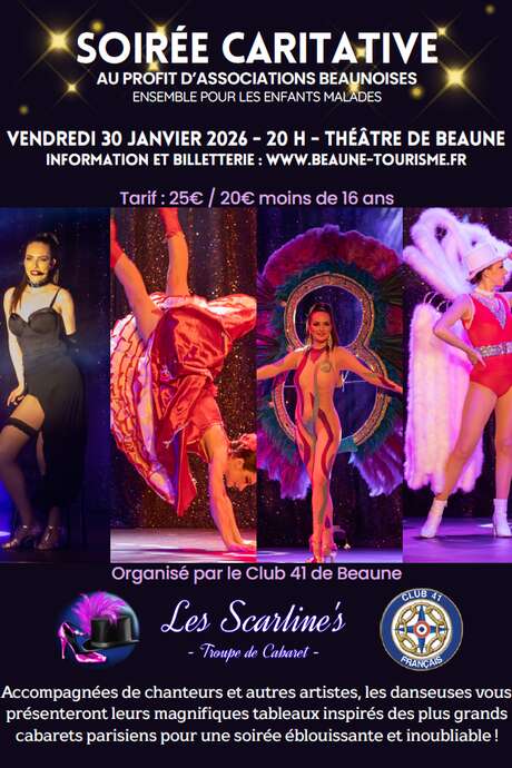 Cabaret Les Scarline's - soirée caritative au Théâtre de Beaune : Ensemble pour les enfants malades