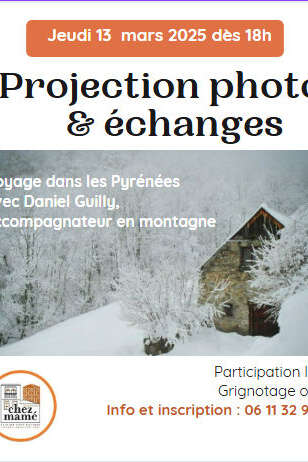 PROJECTION PHOTOS ET ÉCHANGES CHEZ MAMÉ