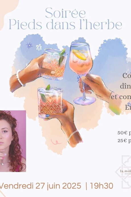 SOIRÉE " LES PIEDS DANS L'HERBE"