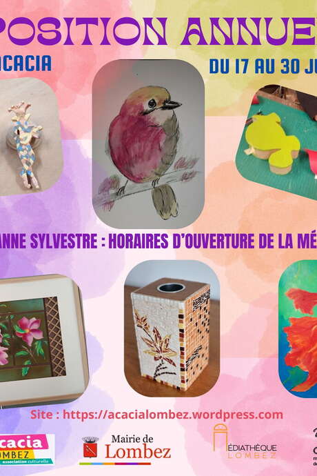 EXPOSITION : ATELIERS ARTS PLASTIQUES D'ACACIA