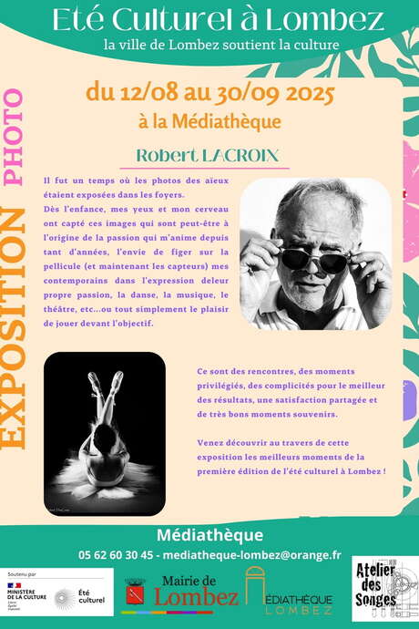 ÉTÉ CULTUREL : EXPOSITION PHOTOS DE ROBERT LACROIX