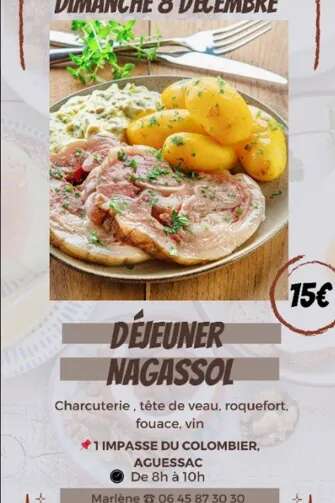 Petit-déjeuner Nagassol, tête de veau ... Décembre