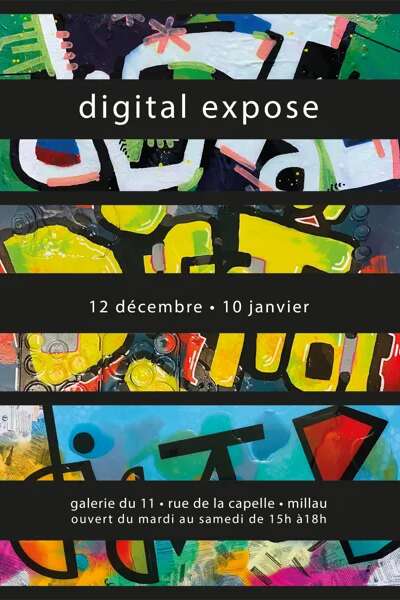 Exposition  Digital - Galerie du 11 rue de la Capelle