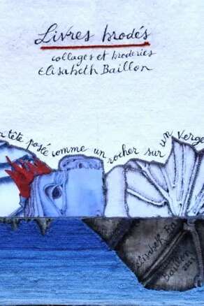 Exposition des livres brodés d'Elisabeth Baillon - MESA