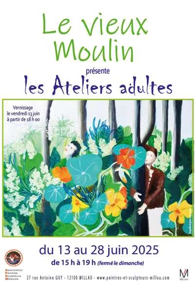 Exposition des adhérents adultes - le Vieux Moulin
