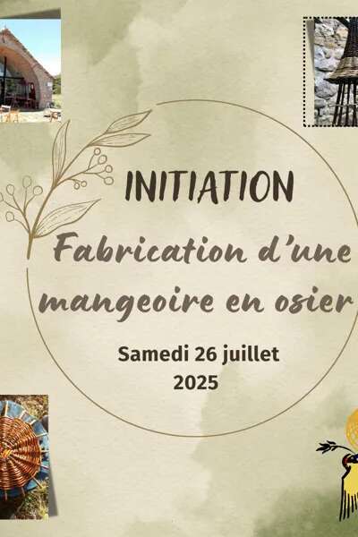 Stage vannerie - Fabrication d'une mangeoire à oiseaux - L'oiseaux vanneur