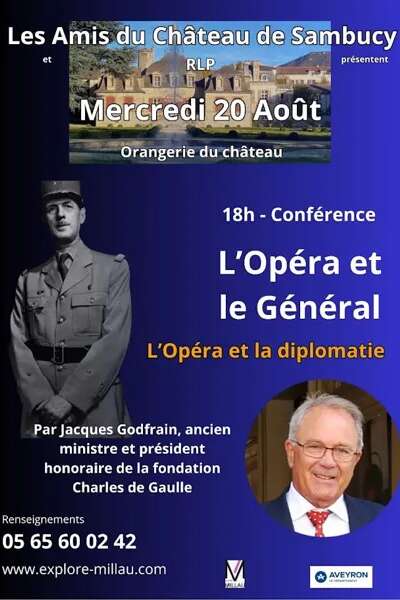 3° Festival d'Opéra du Sud Aveyron au château de Sambucy, conférence de Jacques Godfrain 3° Festival d'Opéra du Sud Aveyron au château de Sambucy, conférence de Jacques Godfrain