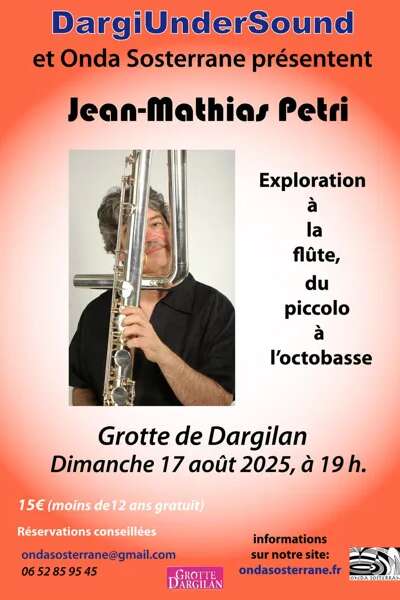 Concert  Jean Mathias Petri (flûtiste) - Grotte de Dargilan -