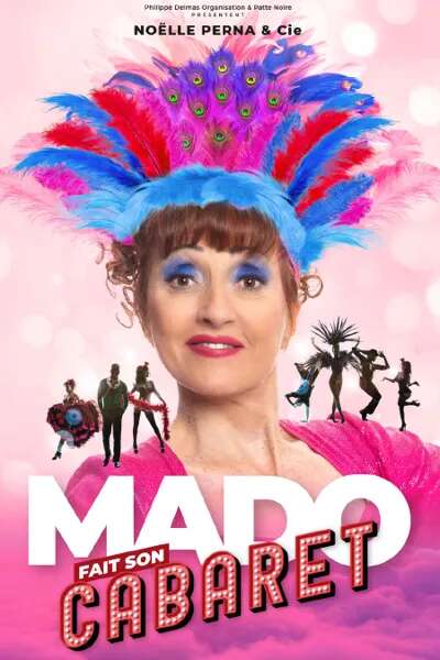 Mado fait son cabaret Mado fait son cabaret