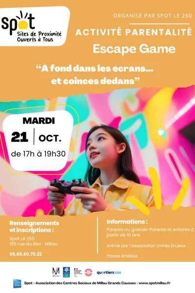 Escape game " à fond les écrans " - Spot 260