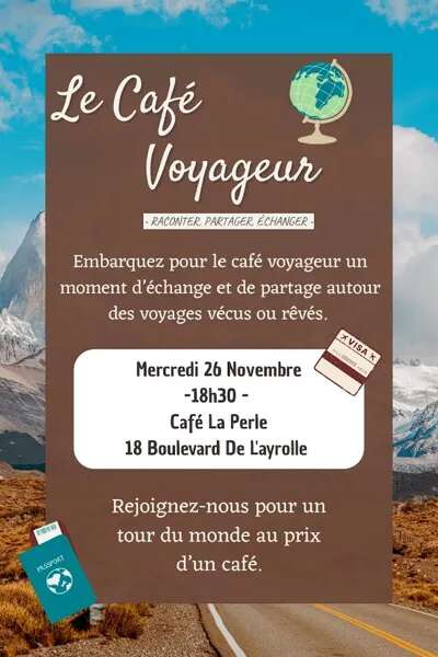 Le Café Voyageur " Raconter, partager, échanger "