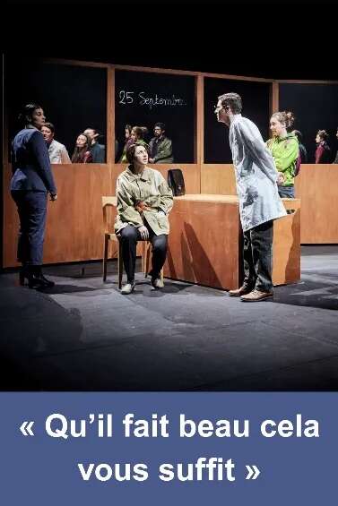 " Qu'il fait beau cela vous suffit " – Théâtre de la Maison du Peuple