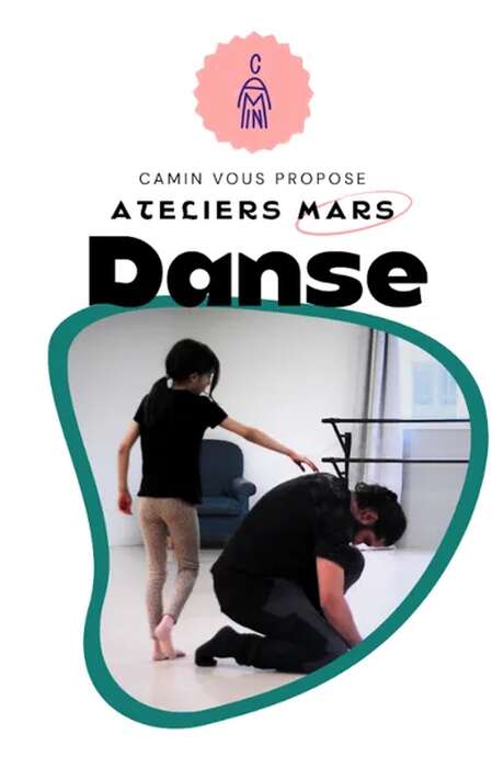 Ateliers danse mars pour adultes, ados et enfants - CAMIN