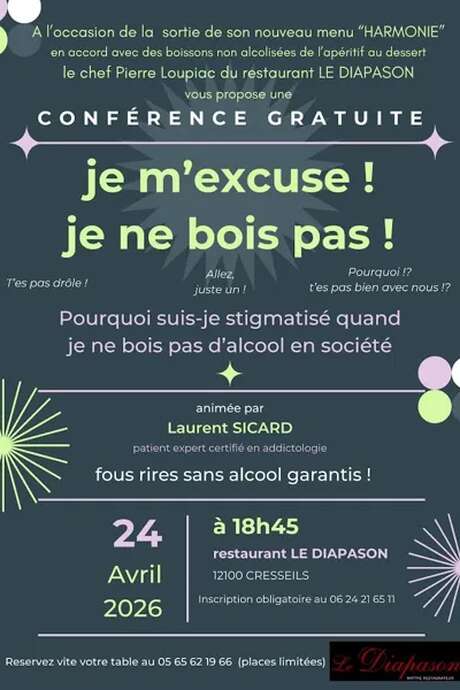 Conférence " Je m'excuse je ne bois pas "