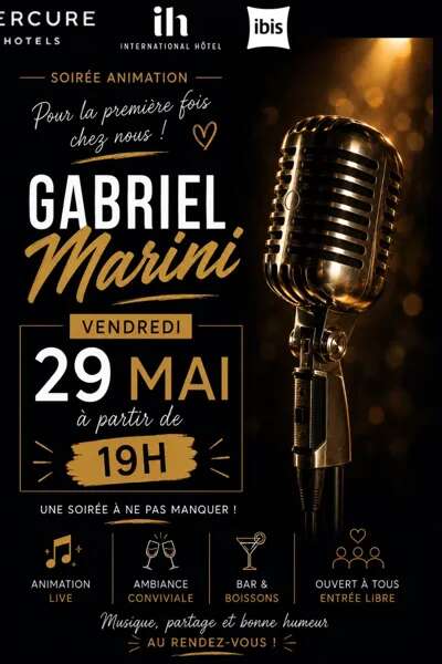 Soirée animation Gabriel Marini - Mercure Hôtel
