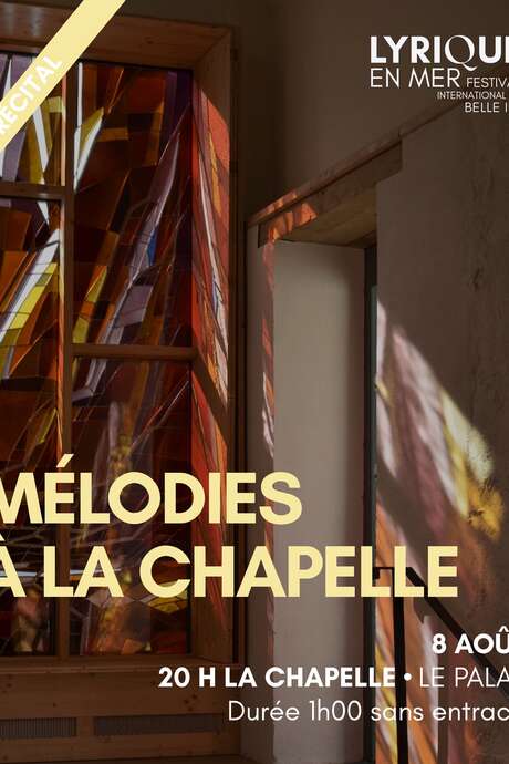 Lyrique en Mer : Mélodies à la Chapelle
