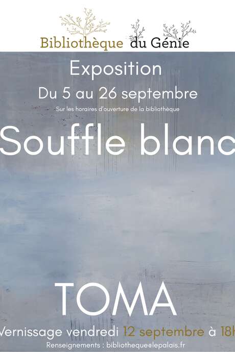 Exposition : JP TOMA "Souflle Blanc"