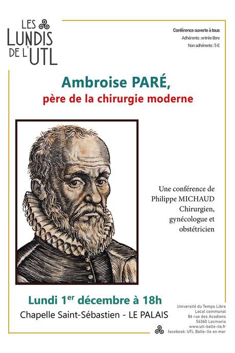 Les lundis de l'UTL : Conférence : Ambroise PARÉ, père de la chirurgie moderne