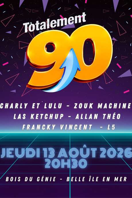 Concert : "Totalement 90"