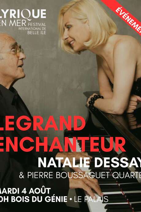Lyrique en Mer : "Legrand enchanteur" Natalie Dessay & Pierre Boussaguet quartet