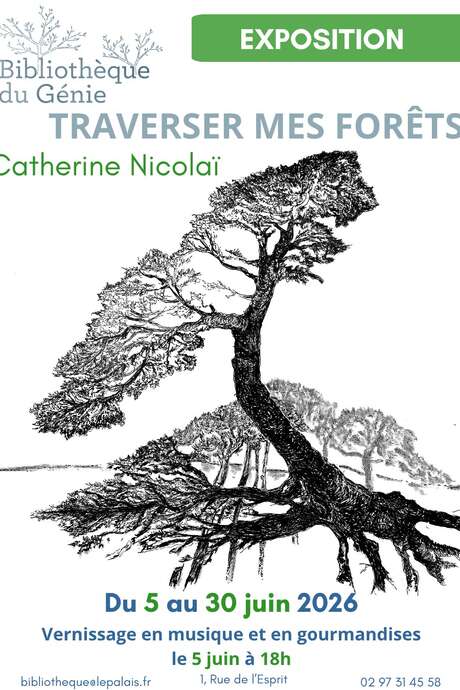 Exposition : "Traverser mes forêts"