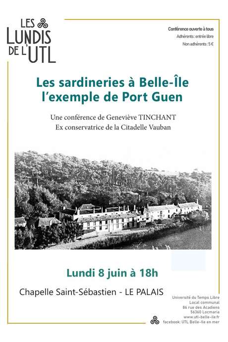 Conférence : L'évolution des techniques de conservation de la sardine à Belle Île à travers l'exemple de l'usine de Port Guen