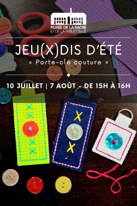 Les jeu(x)dis d'été : porte-clé couture
