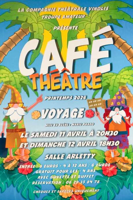 Café Théâtre de Printemps : "Voyage"